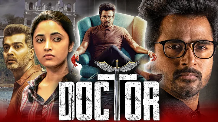 Doctor - 2023 New Released South Hindi Dubbed Movie