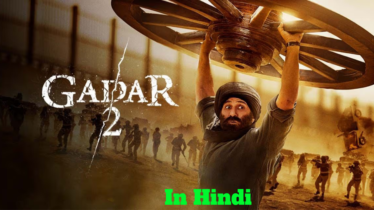 Gadar 2 Full Movie Download In Hindi Ssr Movies