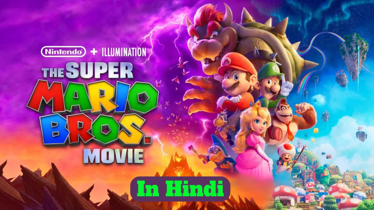 Download The Super Mario Bros 2023 Full Movie In Hindi Ssr Movies