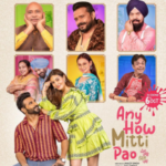 Any How Mitti Pao Punjabi Full Movie SSR Movies