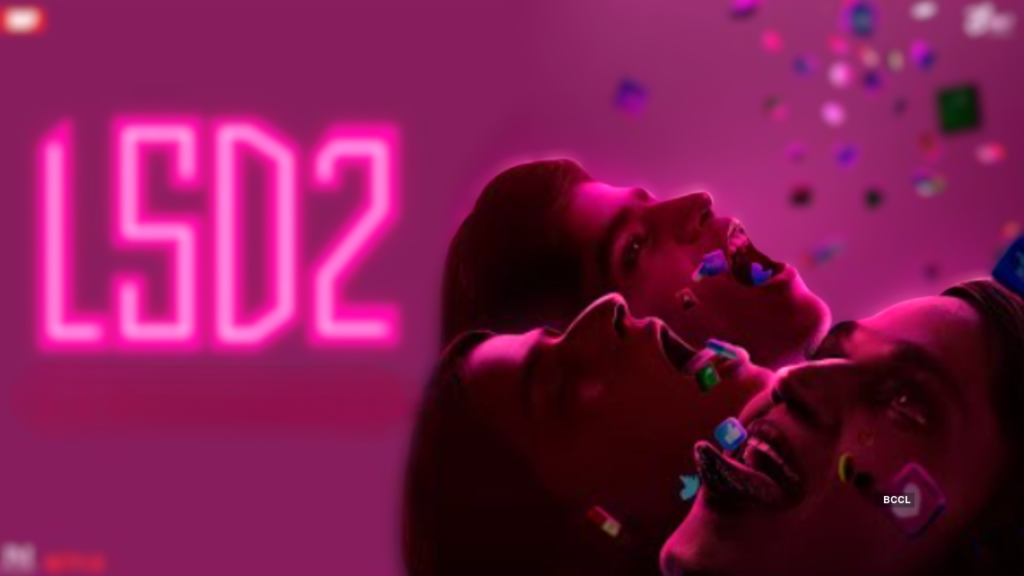 LSD 2 Love Sex aur Dhokha 2 Full Movie Download In Hindi