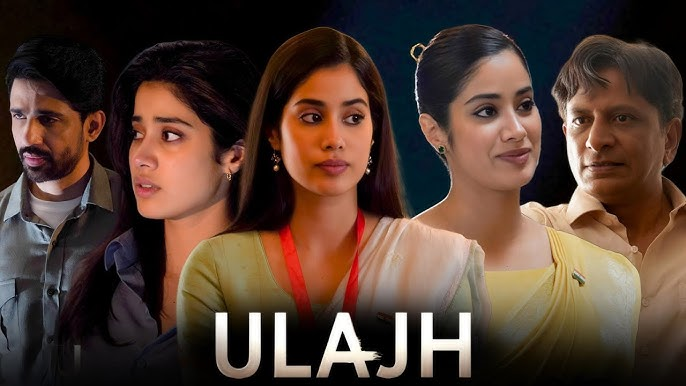 Ulajh (2024) Hindi Full Movie