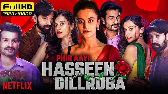 Phir Aayi Hasseen Dillruba (2024) Hindi Full Movie Watch Online HD Print Free Download